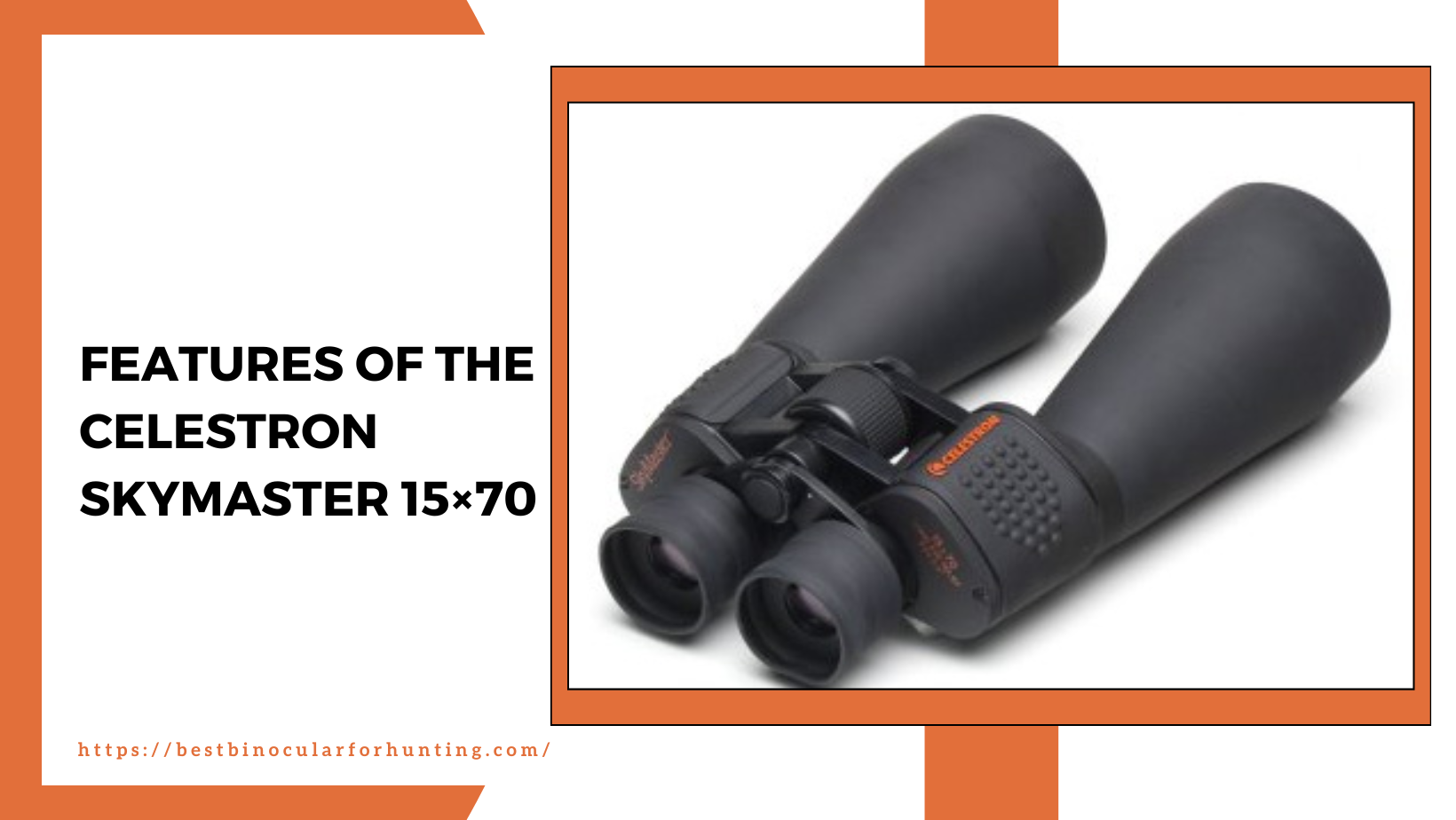 Celestron Skymaster 15×70 Review