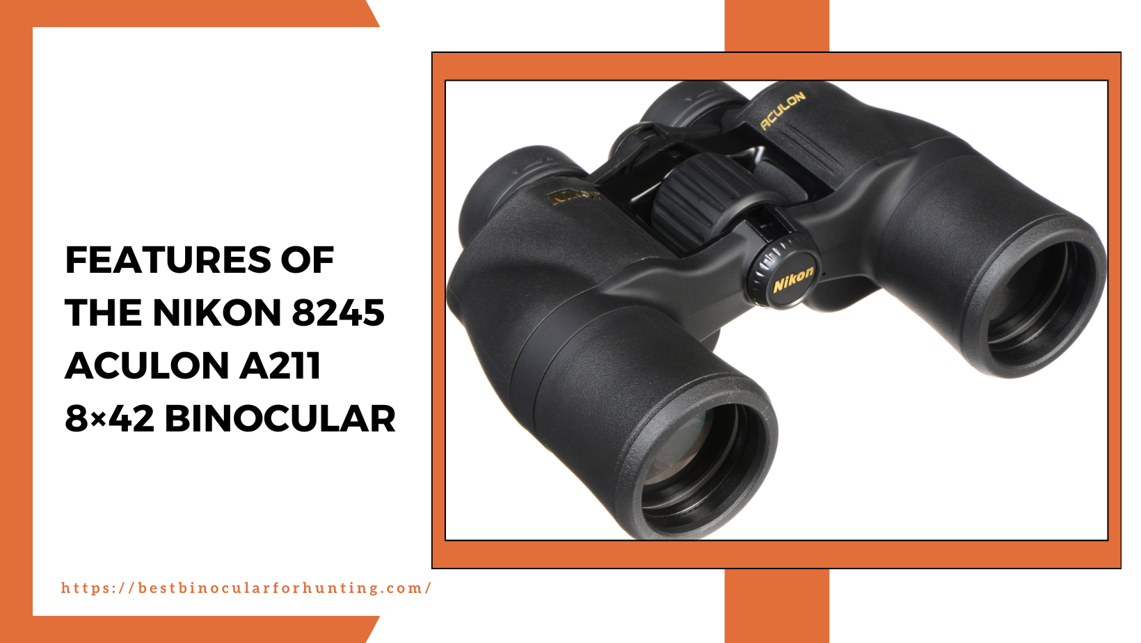 Nikon 8245 Aculon A211 8×42 Binocular Review