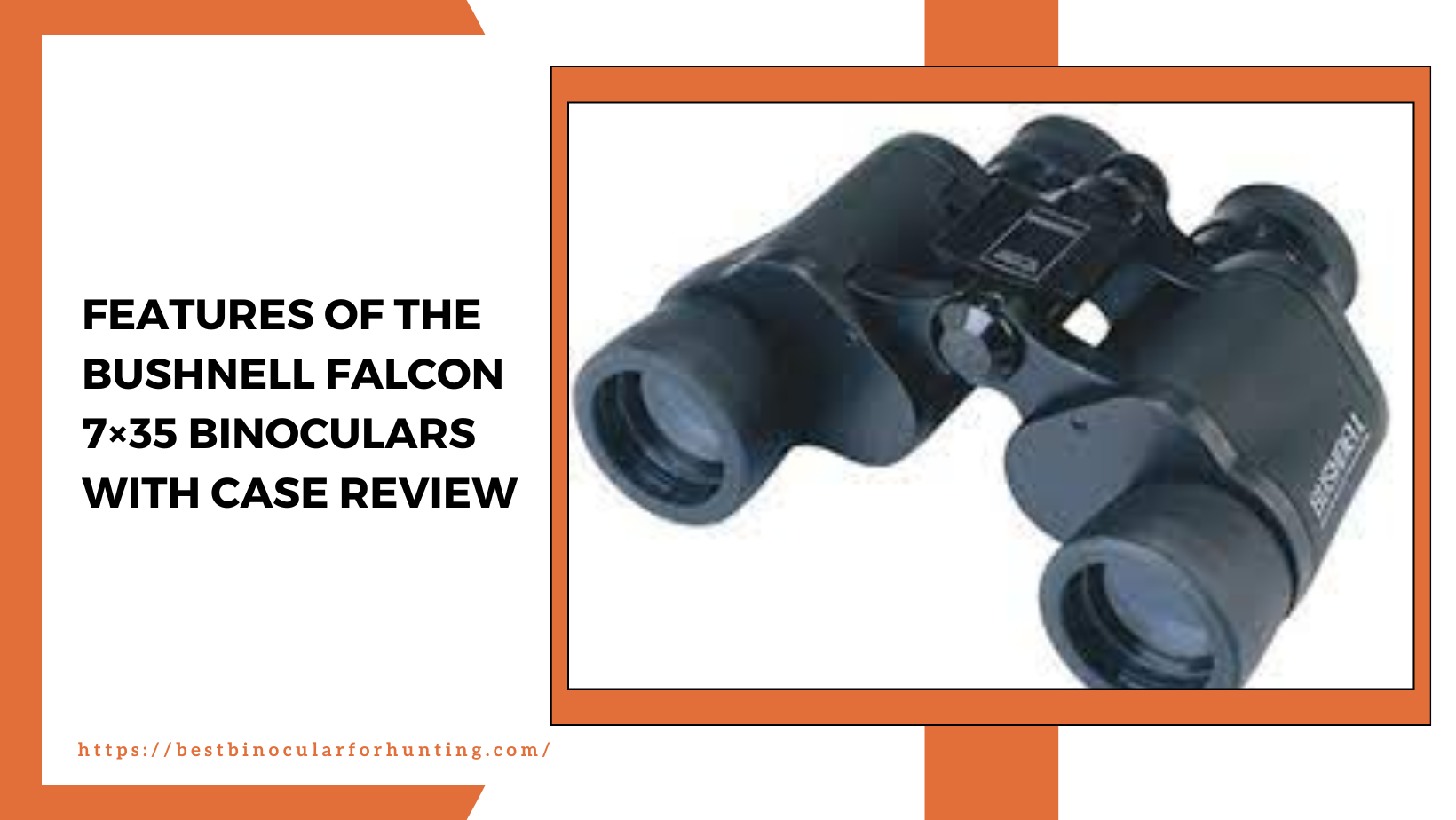 Bushnell Falcon 7×35 Binoculars with Case Review